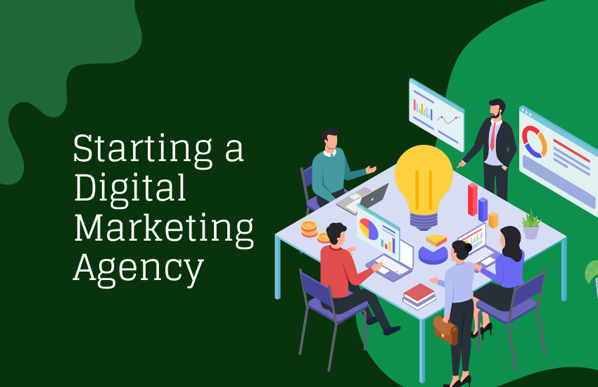 Team brainstorming session illustration with the title 'Starting a Digital Marketing Agency' on a green background.